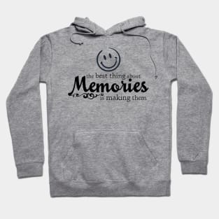 Memories Made with a Smile Hoodie